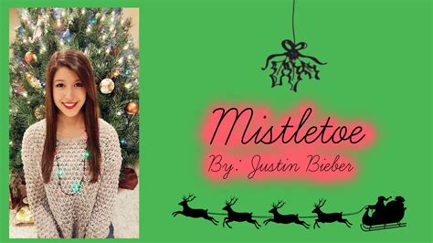 Mistletoe By JUSTIN BIEBER - Cover - YouTube