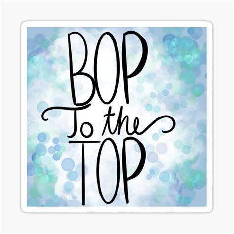 "Bop to the Top" Sticker by dragqueendraws | Redbubble