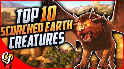 TOP 10 SCORCHED EARTH CREATURES YOU NEED TO TAME AND USE IN ARK ...