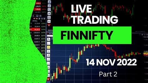 LIVE FINNIFTY TRADING Part 2 | 14 NOV 2022 - YouTube