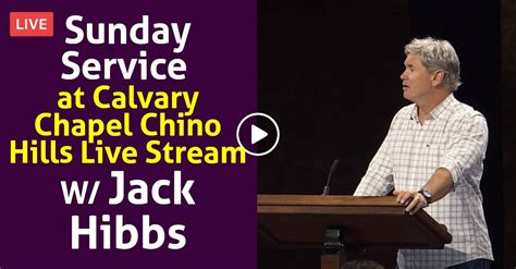 Watch Sunday Service at Calvary Chapel Chino Hills Live Stream with ...