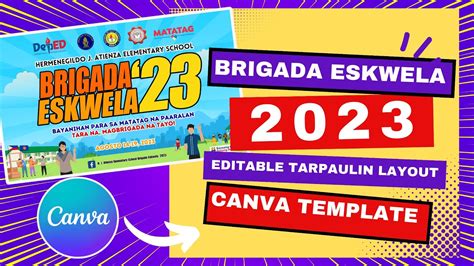 BRIGADA ESKWELA 2023 TARPAULIN | CANVA Editable Tarp Layout | Canva # ...