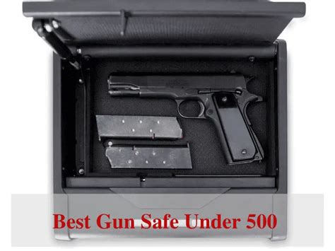 Best Budget Gun Safe Under 500