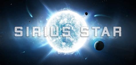 Sirius Star - Facts About The Brightest Star From Earth - The Planets