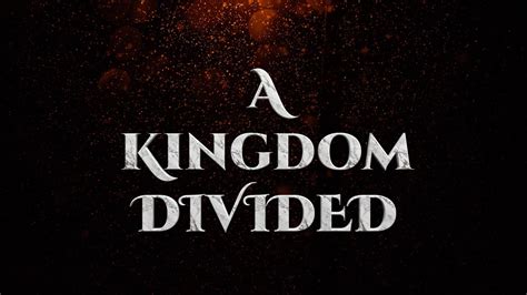 A Kingdom Divided - The Restoration of the Kingdom Part 4 - Treasured ...