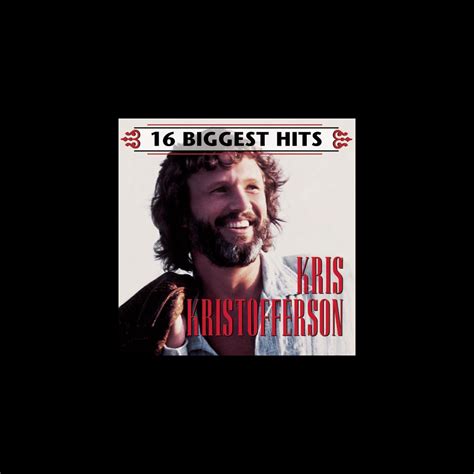 ‎16 Biggest Hits: Kris Kristofferson by Kris Kristofferson on Apple Music