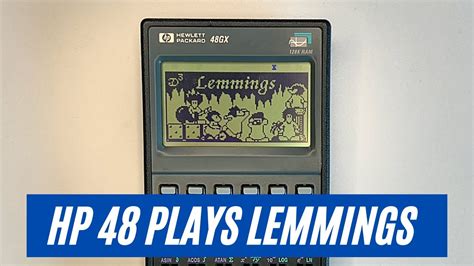 HP 48 Calculator Machine Code Classic Game - Lemmings - YouTube