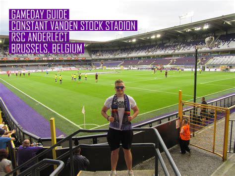 Gameday guide: Constant Vanden Stock Stadium, RSC Anderlecht