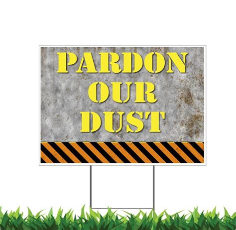 Pardon Our Dust Under Construction Remodeling Yard Sign - Etsy