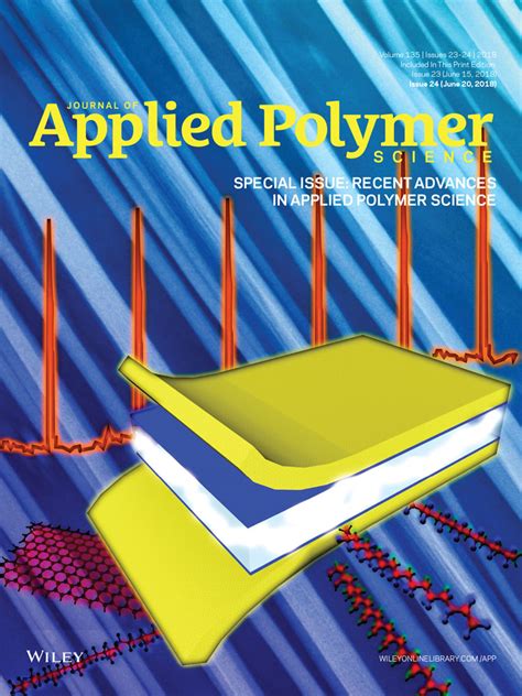 Recent advances in applied polymer science - Spiegel - 2018 - Journal ...