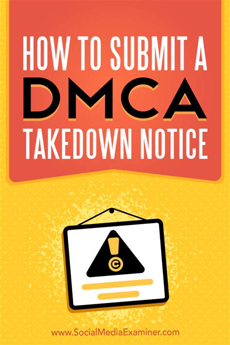 How to Submit a DMCA Takedown Notice : Social Media Examiner