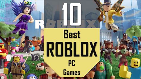 Best ROBLOX Games | Top10 Roblox Games on PC - YouTube