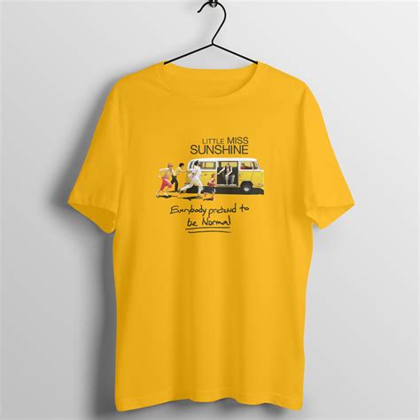 Little Miss Sunshine T-Shirt | Everybody pretend to be normal - Wittee