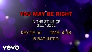 Billy Joel - You May Be Right (Karaoke) Chords - ChordU