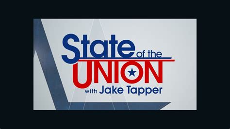 State of the Union, Sundays 9am and Noon ET - CNN