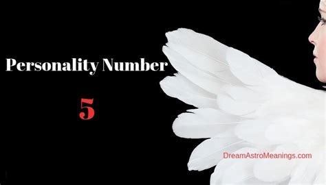 Personality Number 5 – Meaning in Numerology - Dream Astro Meanings