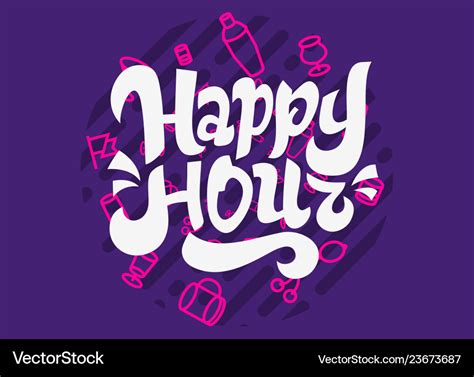 Happy hour label sign logo hand drawn lettering Vector Image