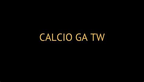 Calcio ga tw 2023: sito di streaming calcio gratis + Formula 1