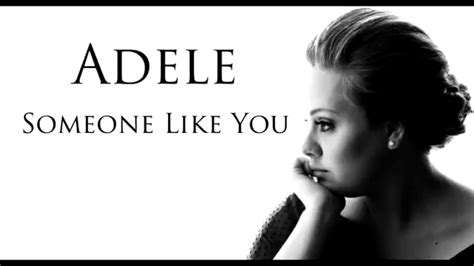 ADELE - Someone Like You LYRICS - YouTube