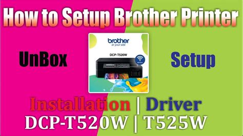 How To Full Installition Brother DCP-T520W / T525W Complete Video - YouTube