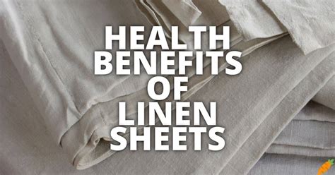 10 Potential Health Benefits Of Linen Sheets