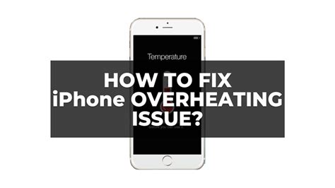 Why iPhone Overheating Issue Happens & How to Fix it?