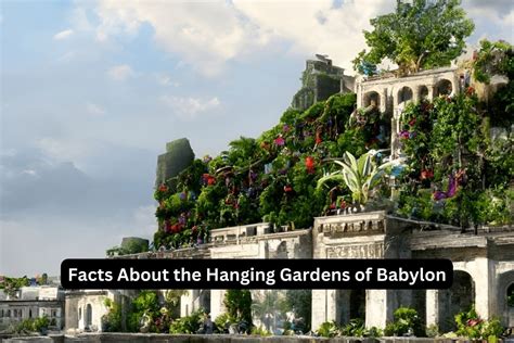 10 Facts About the Hanging Gardens of Babylon - Have Fun With History