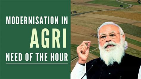 Prime Minister Narendra Modi urges for modernisation of agriculture ...