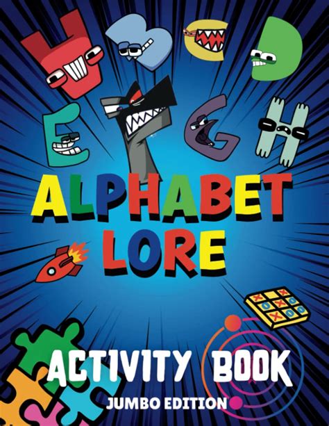 Buy Alphabet Lore Activity Book: Jumbo Edition Fun Activity Book With ...