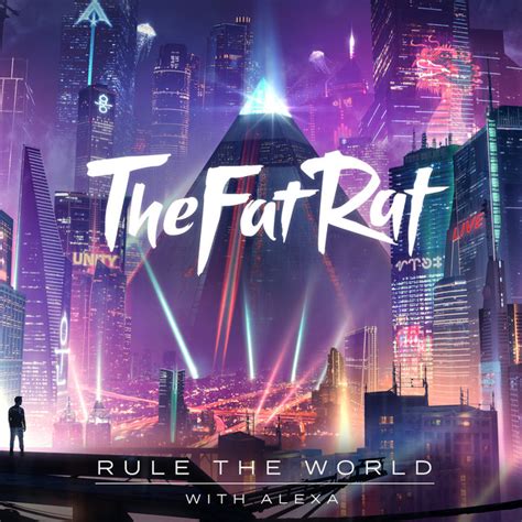 Rule the World - Single by TheFatRat | Spotify