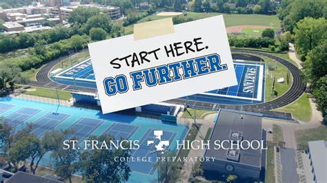 St. Francis High School–Start Here. Go Further. - YouTube