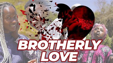 BROTHERLY LOVE MOVIE | PART 1 - YouTube