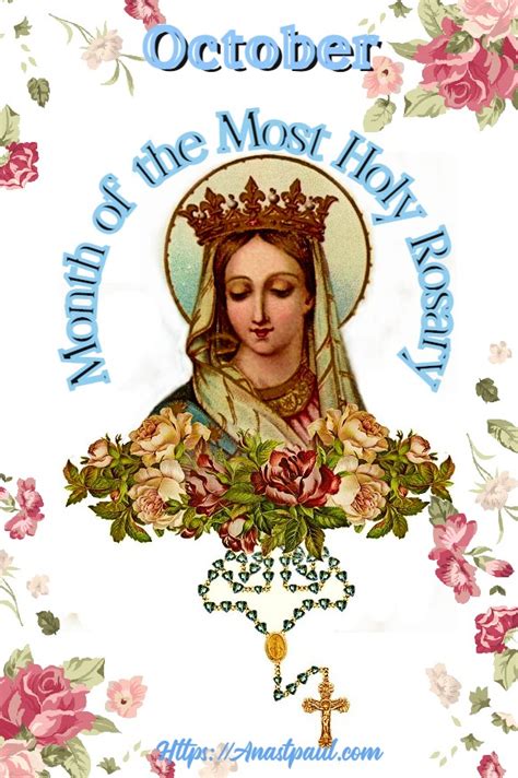 Devotion for October, The Month of the Most Holy Rosary – AnaStpaul