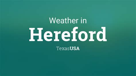 Weather for Hereford, Texas, USA