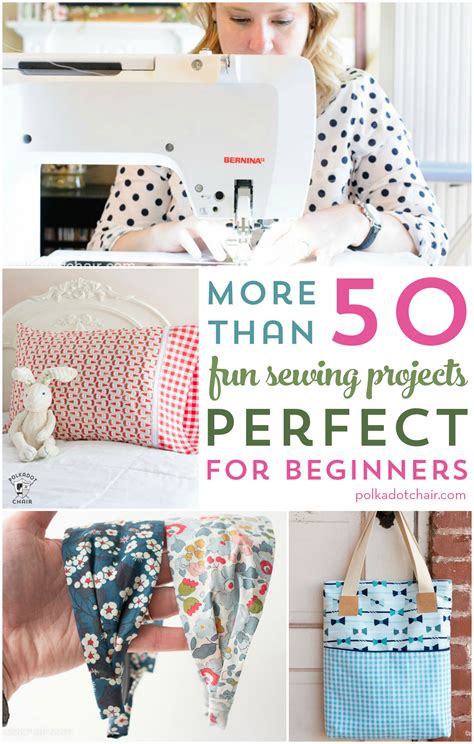 More than 50 Fun Beginner Sewing Projects - The Polka Dot Chair