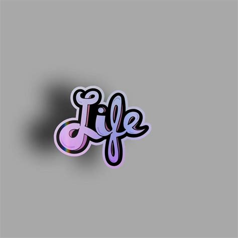 Life - Holographic Sticker at Rs 75 | Vinyl Adhesive Stickers | ID ...