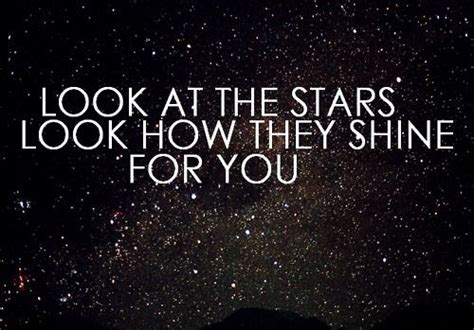 Look at the Stars Quote by Coldplay