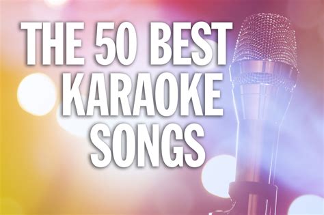 The 50 best karaoke songs ever