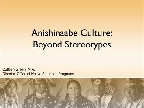 PPT - Anishinaabe Culture: Beyond Stereotypes PowerPoint Presentation ...