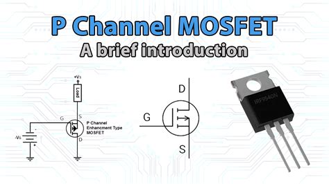 A brief introduction of P Channel MOSFET