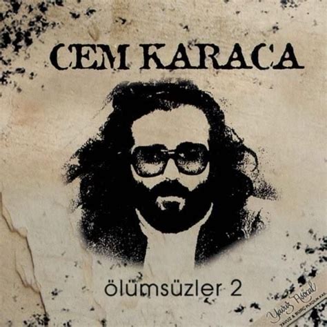 Cem Karaca - Ölümsüzler, Vol. 2 Lyrics and Tracklist | Genius