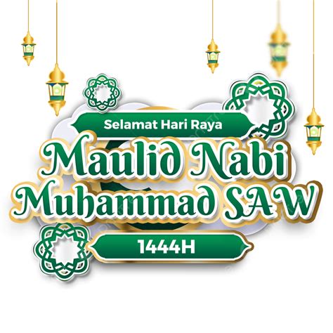 Maulid Nabi Muhammad PNG Transparent, Ucapan Maulid Nabi Muhammad 2022 ...