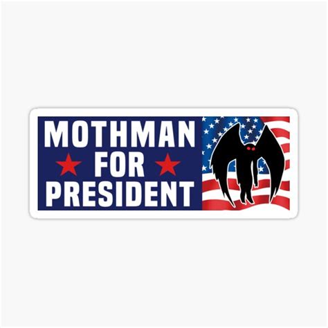 "Mothman For President Funny Political Bumper" Sticker for Sale by ...