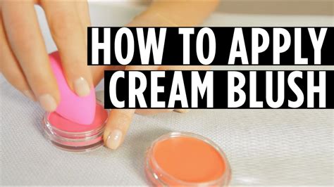 How to Apply Cream Blush - YouTube