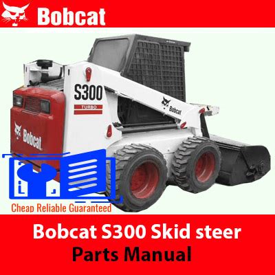 Bobcat S300 Skid Steer Parts Manual