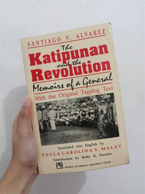 The Katipunan and the Revolution: Memoirs of a General (With the ...