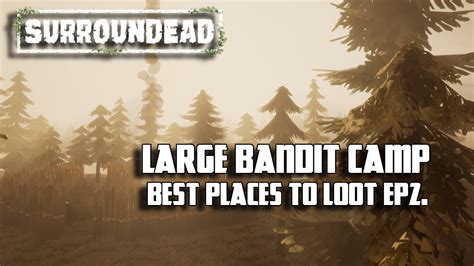 Surroundead - Best places to loot ep 2 - YouTube