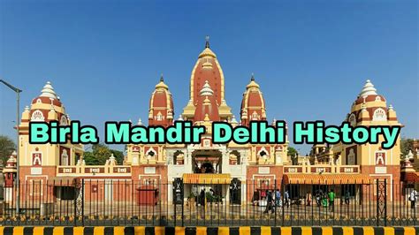 Birla mandir delhi history in hindi || Laxminarayan Temple History in ...