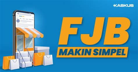 FJB Kaskus Makin Simpel, Gini Cara Jualannya! | KASKUS