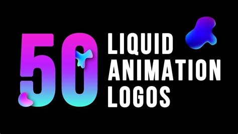 50 Best Liquid Logo Animation | Cool Liquid Logo Intro | Adobe Creative ...